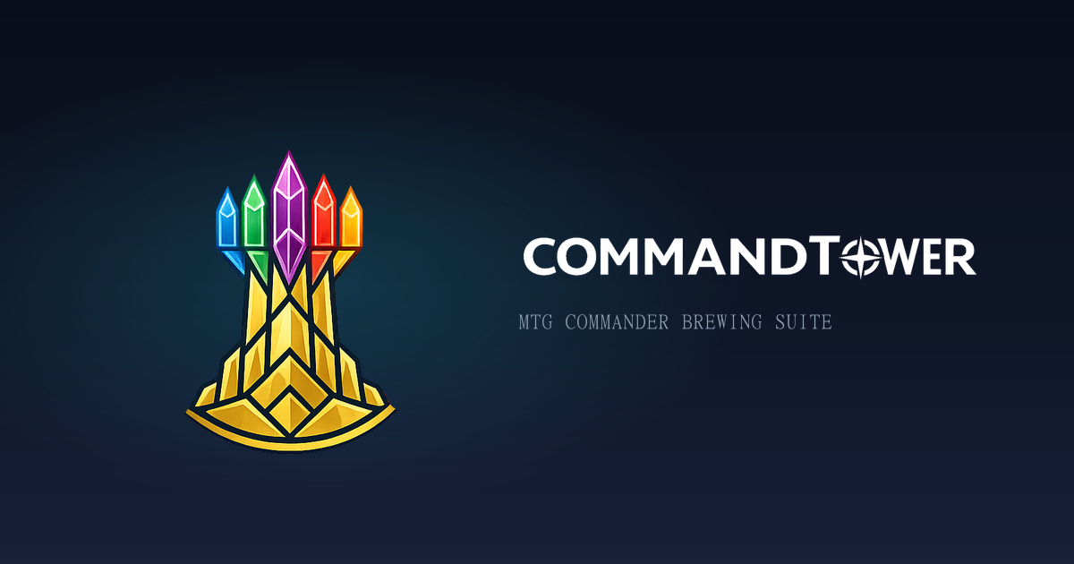 Command Tower Custom Command Tower — MTG Commander Deck Builder & Collection Tracker